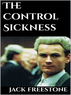 cover image of The Control Sickness